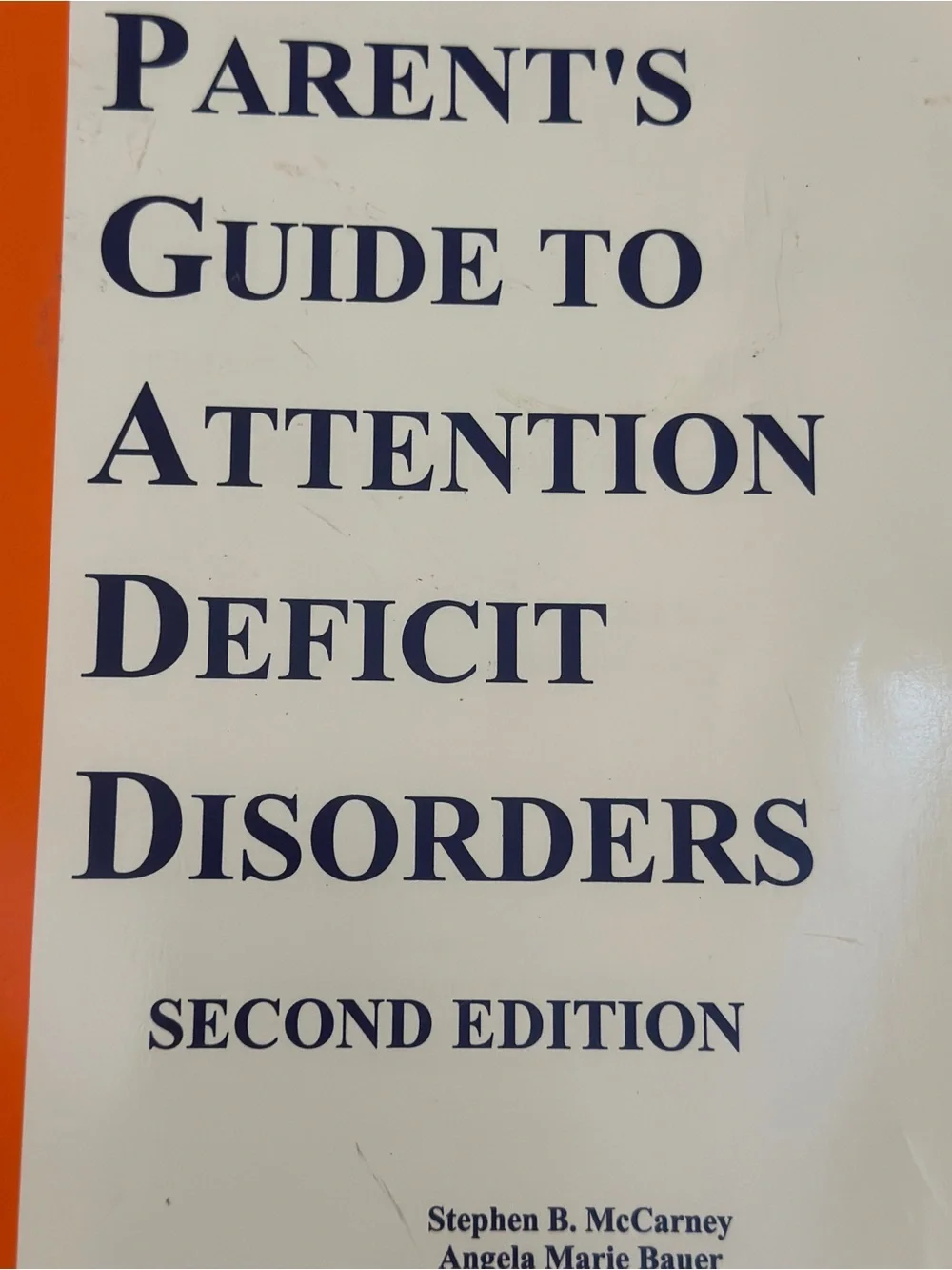 Parent's Guide to Attention Deficit Disorders - Hawthorne 2nd edition